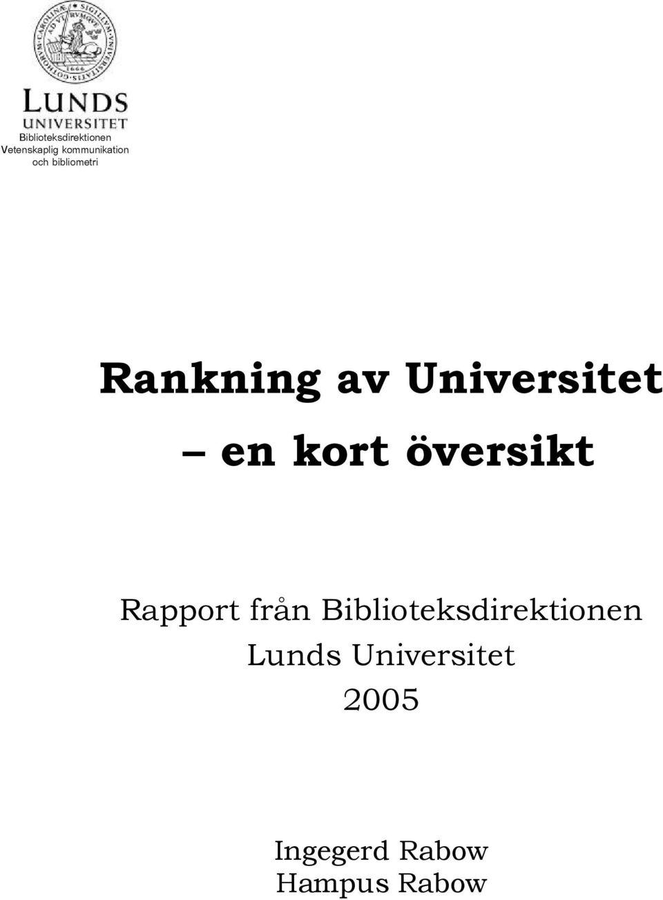 Universitet en kort översikt Rapport från