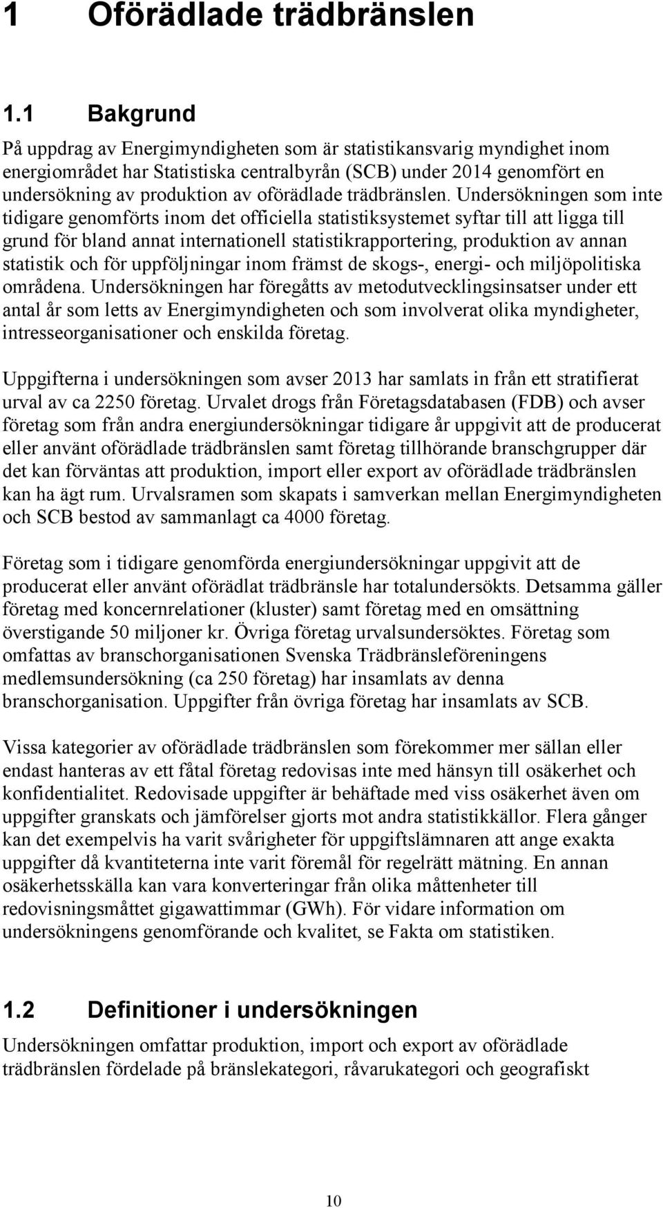 trädbränslen.