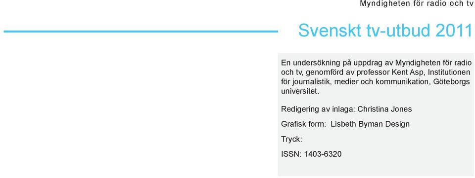 journalistik, medier och kommunikation, Göteborgs universitet.