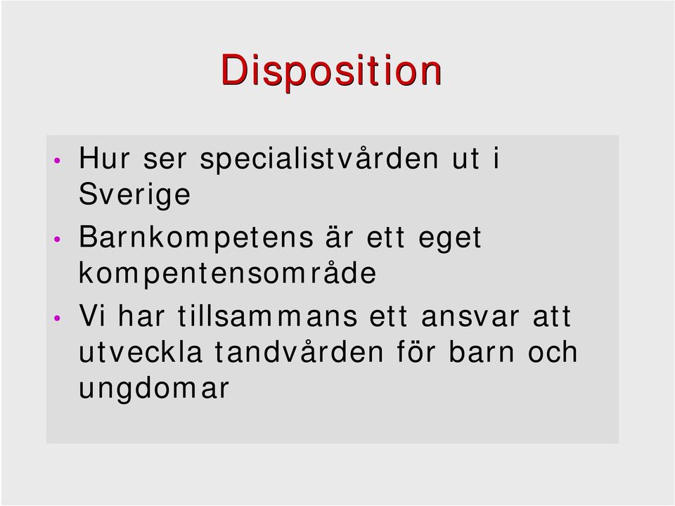 kompentensområde Vi har tillsammans ett