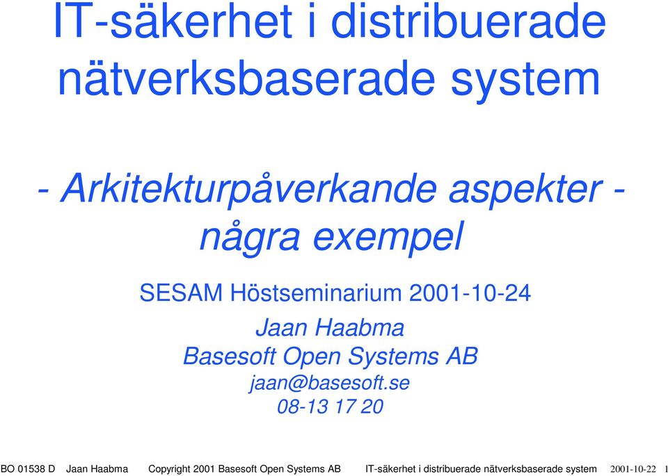 exempel SESAM Höstseminarium 2001-10-24 Jaan