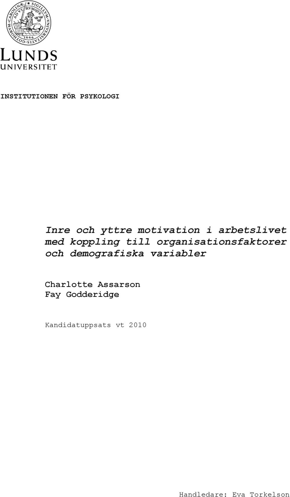 och demografiska variabler Charlotte Assarson Fay