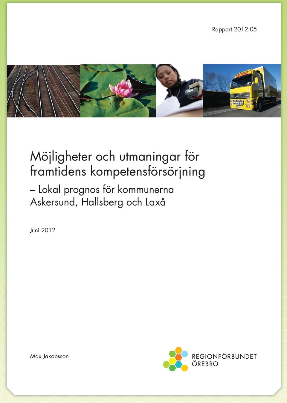 kompetensförsörjning Lokal prognos för