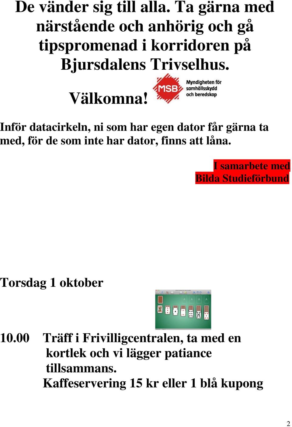 Välkomna!