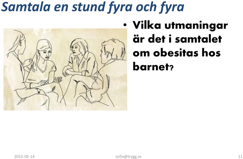 i samtalet om obesitas hos