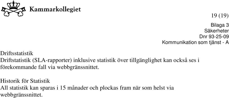 via webbgränssnittet.