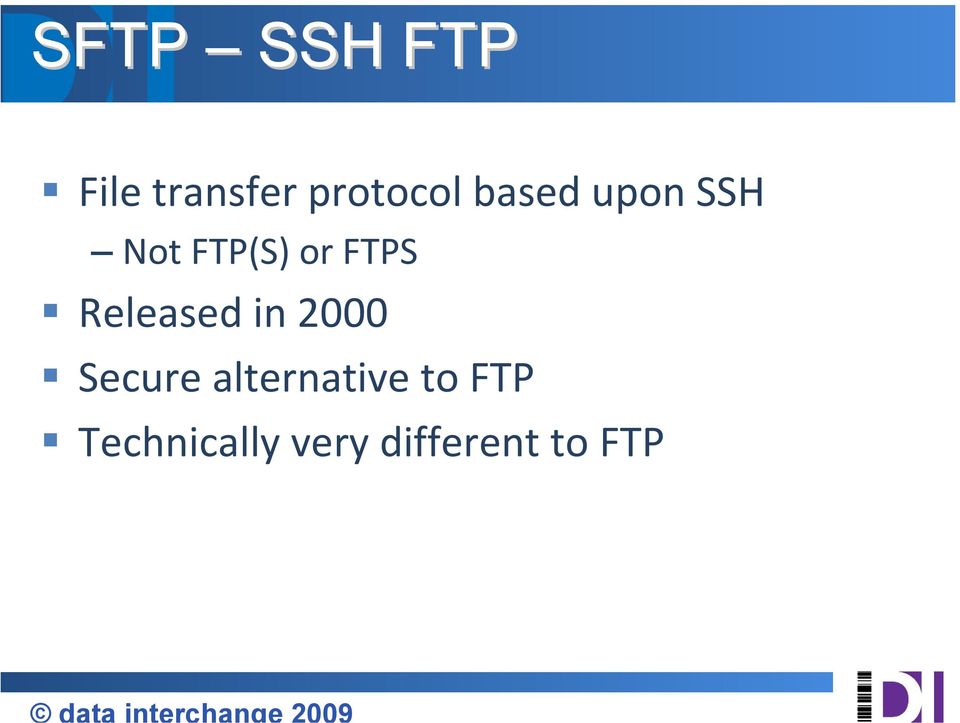 Released in 2000 Secure alternative