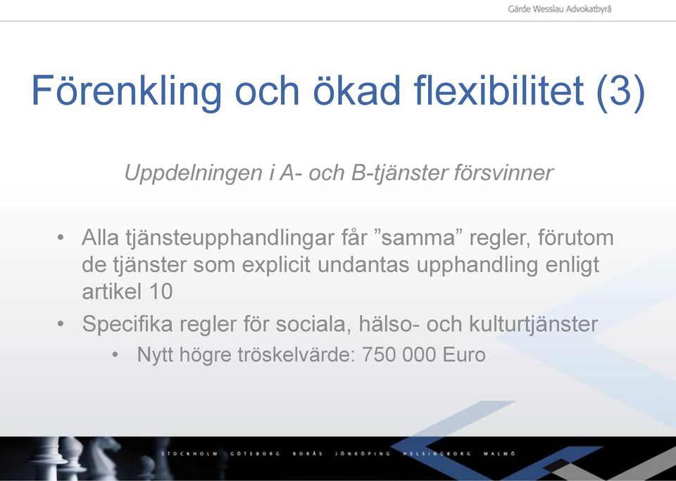 tjänster som explicit undantas upphandling enligt artikel 10 Specifika