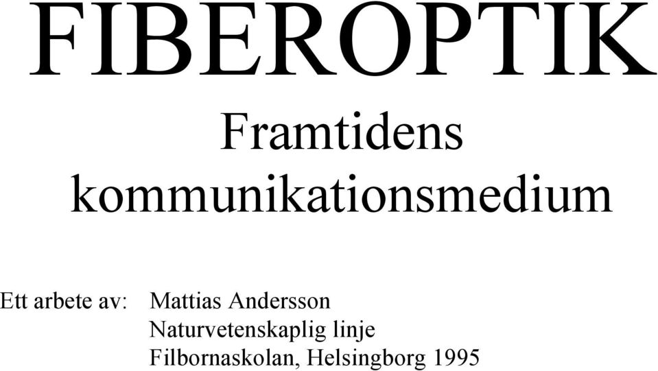 av: Mattias Andersson