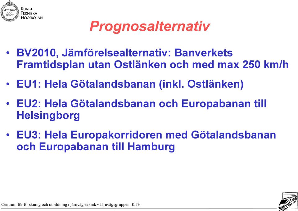 Götalandsbanan (inkl.