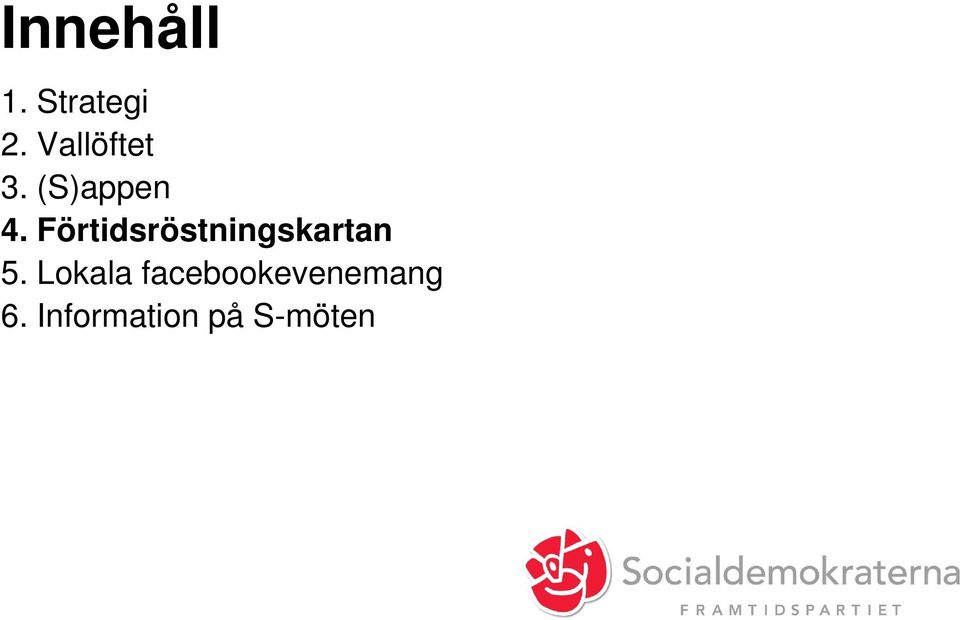 Förtidsröstningskartan 5.