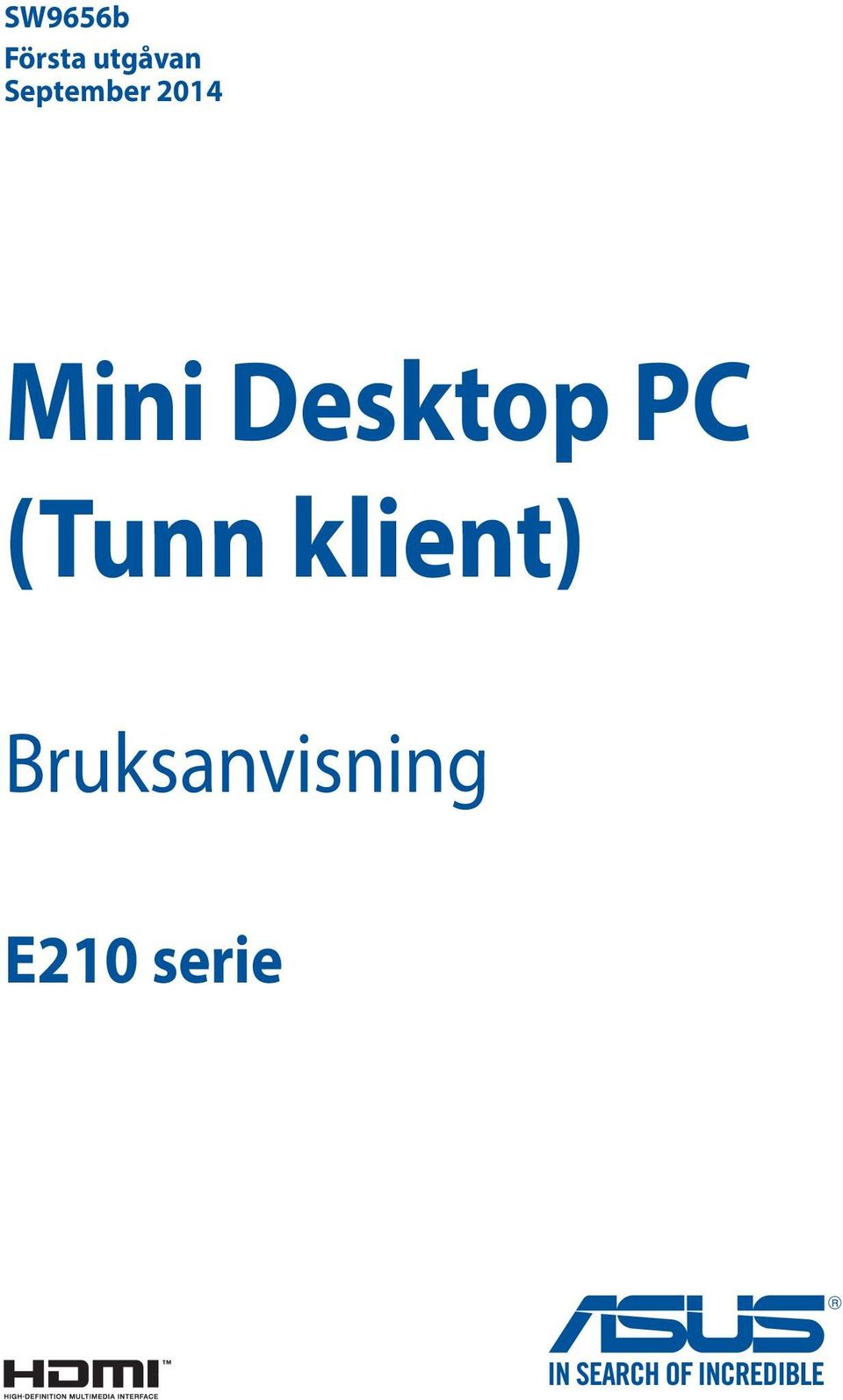 Desktop PC (Tunn