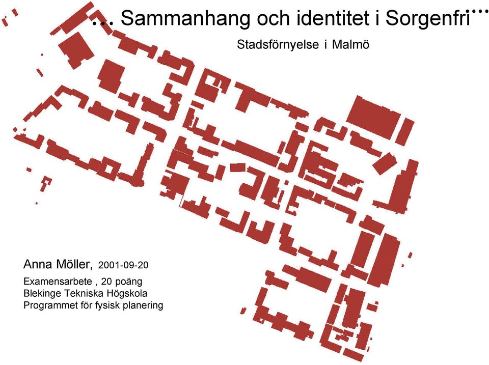 2001-09-20 Examensarbete, 20 poäng