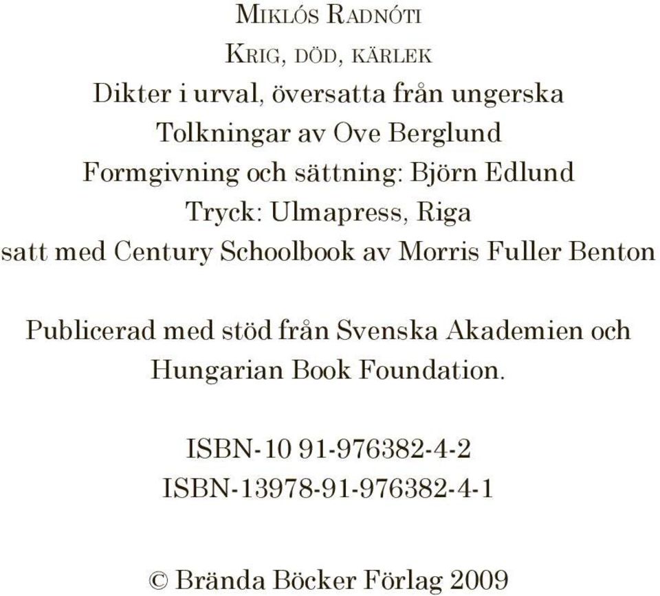 Century Schoolbook av Morris Fuller Benton Publicerad med stöd från Svenska Akademien och