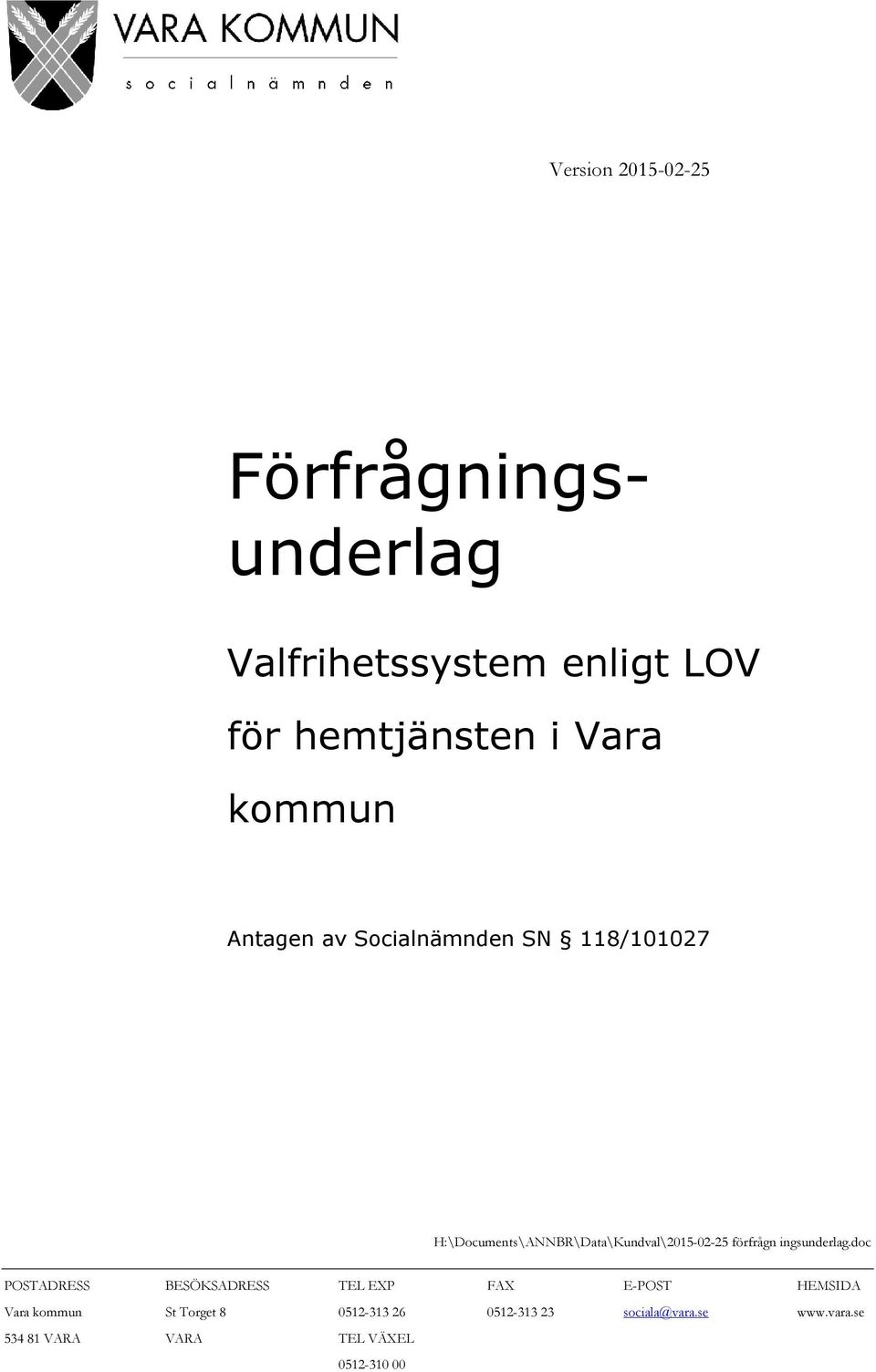 förfrågn ingsunderlag.