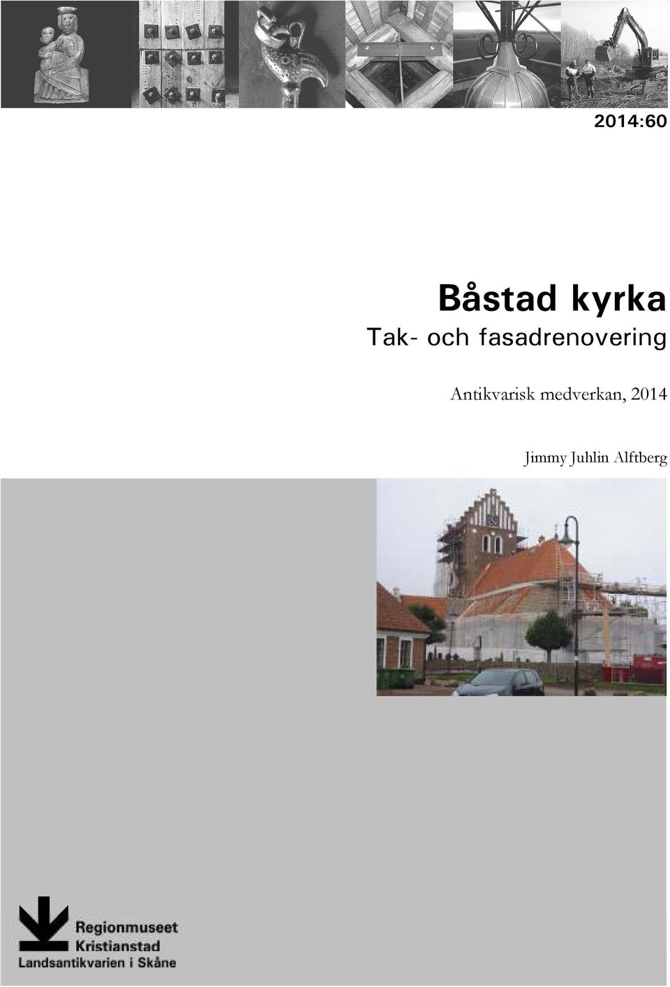 Antikvarisk medverkan,