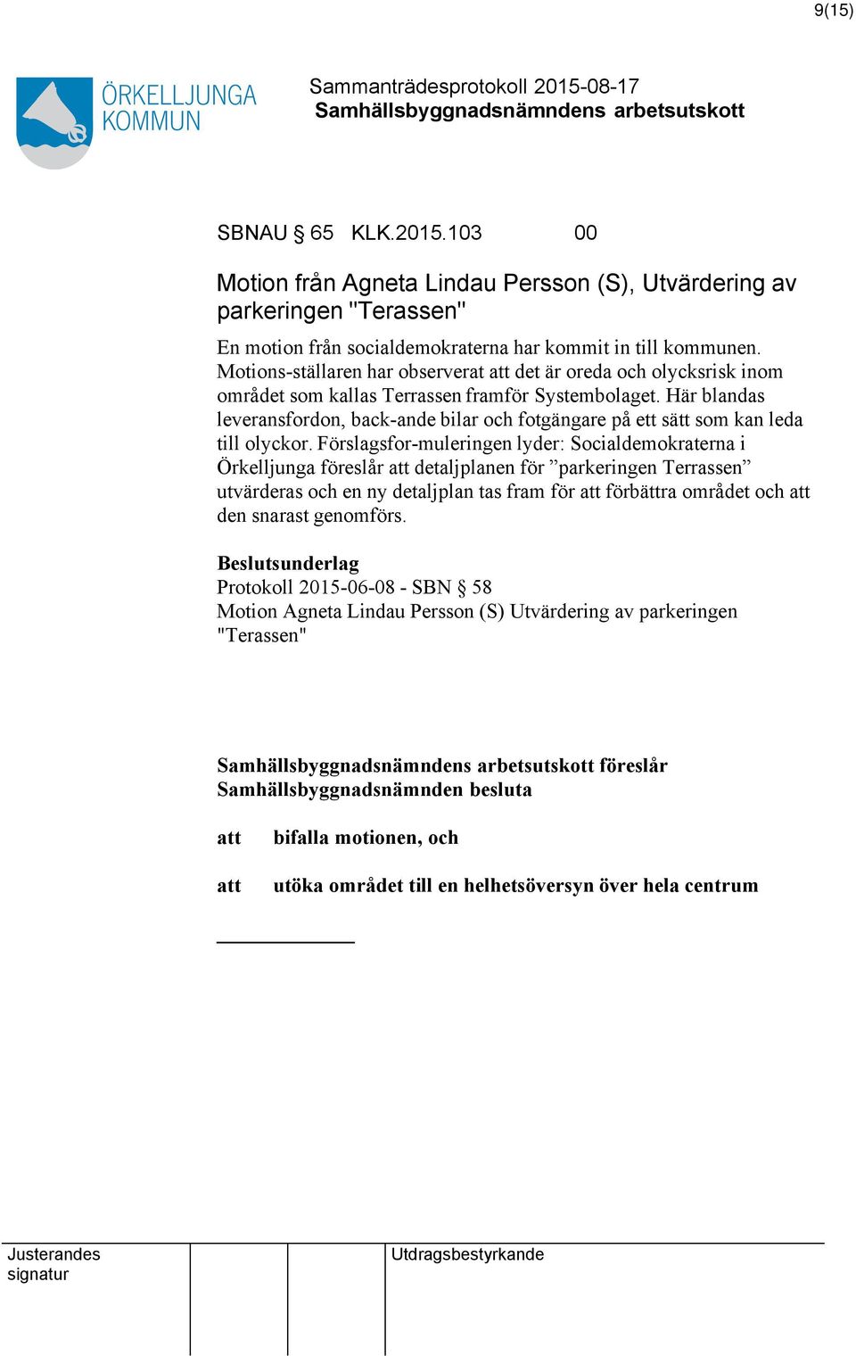 Här blandas leveransfordon, back-ande bilar och fotgängare på ett sätt som kan leda till olyckor.