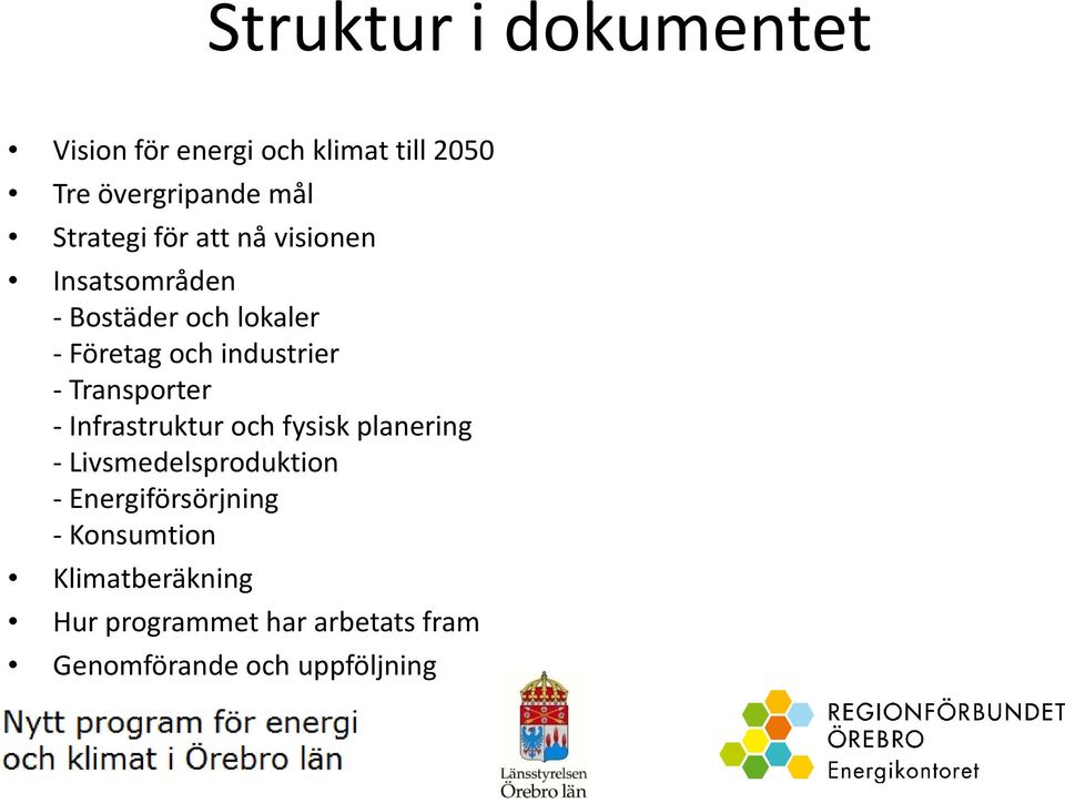 industrier - Transporter - Infrastruktur och fysisk planering - Livsmedelsproduktion -