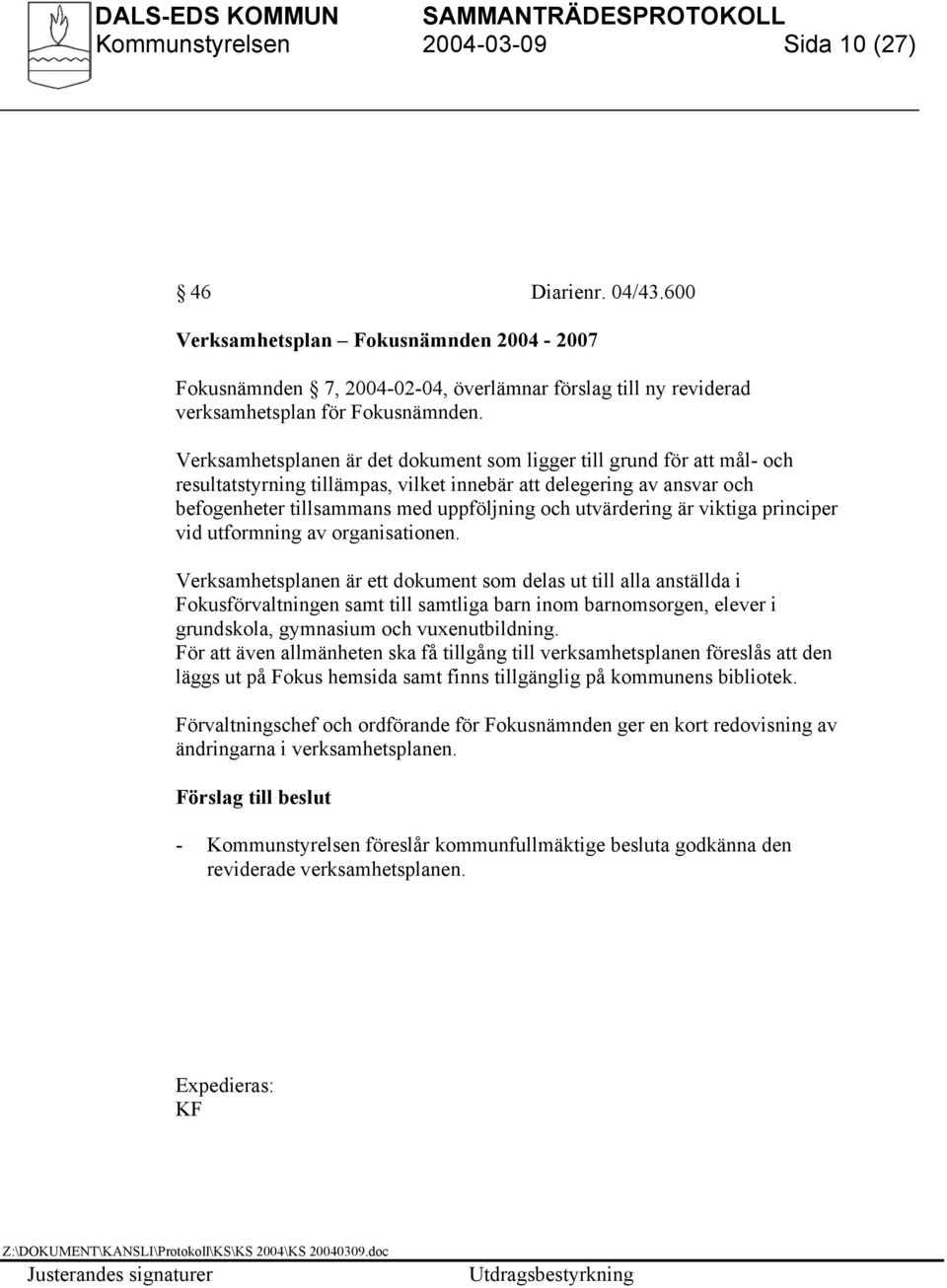 utvärdering är viktiga principer vid utformning av organisationen.