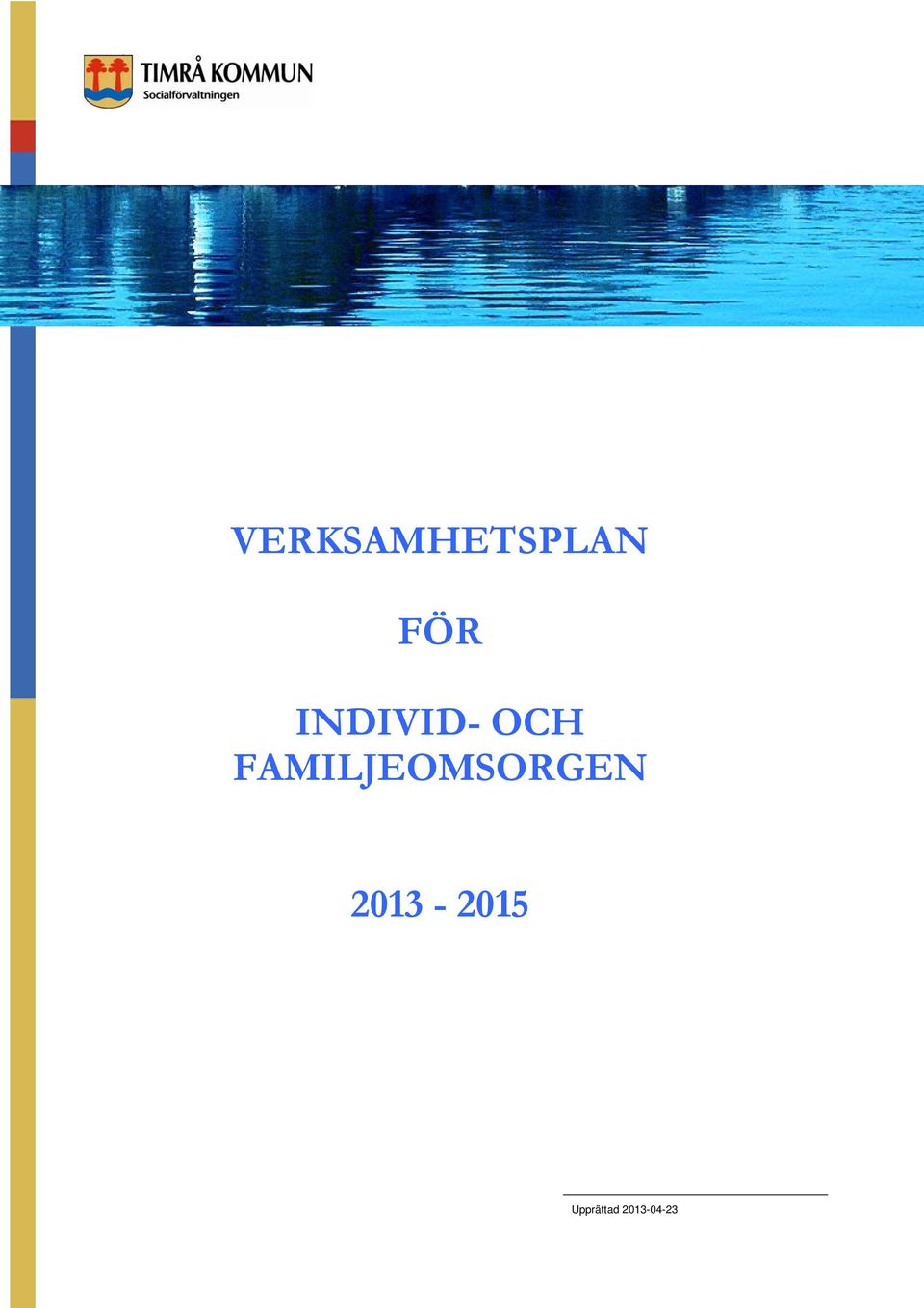 FAMILJEOMSORGEN