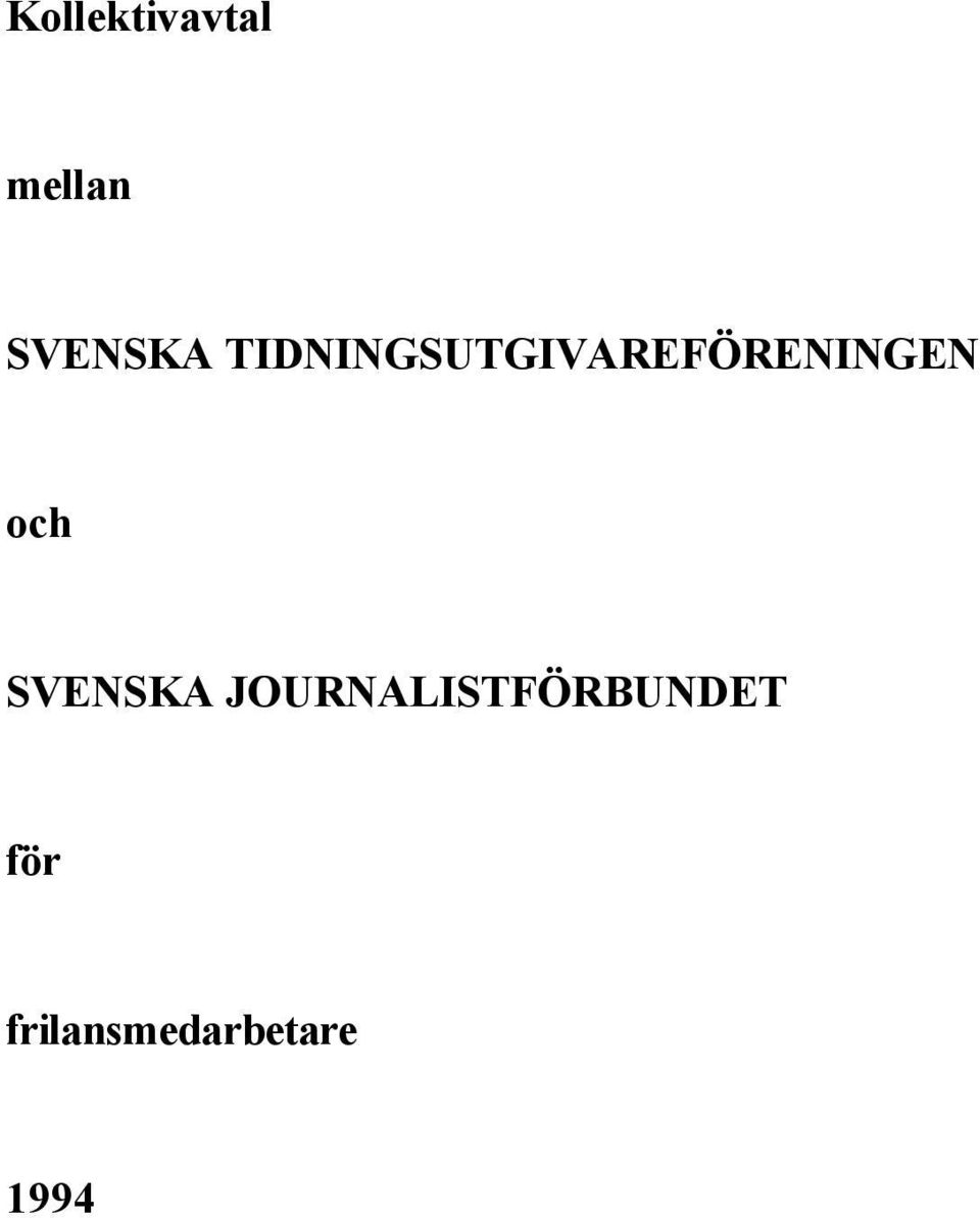 TIDNINGSUTGIVAREFÖRENINGEN