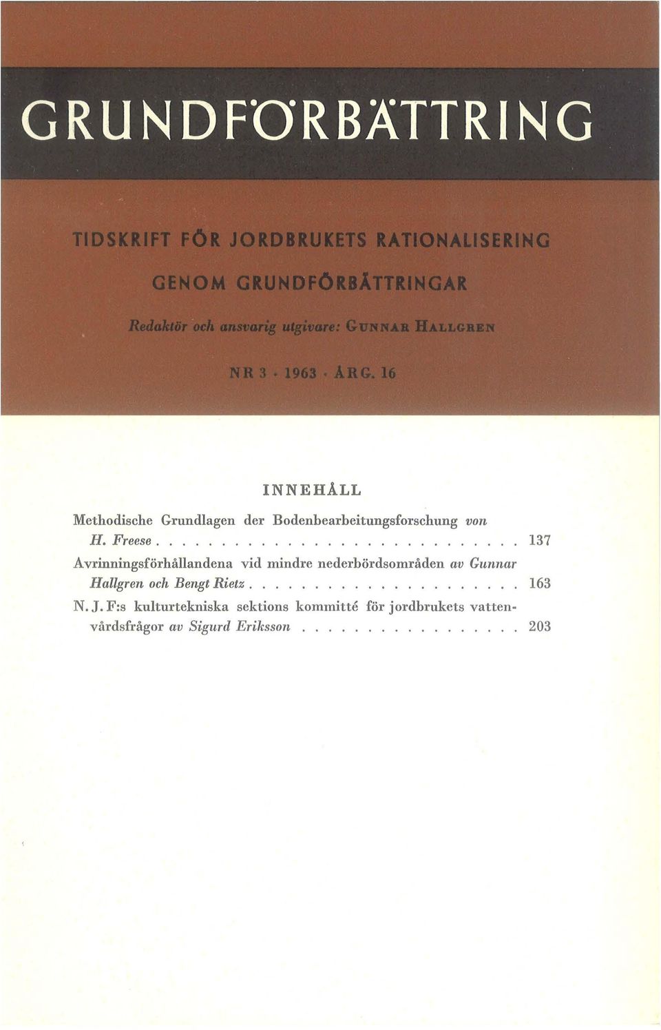 nederbördsområden av Gunnar Hallgren och Bengt Rietz..................... 163 N.