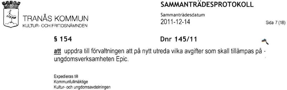 som skall tillämpas på. ungdomsverksamheten Epic.