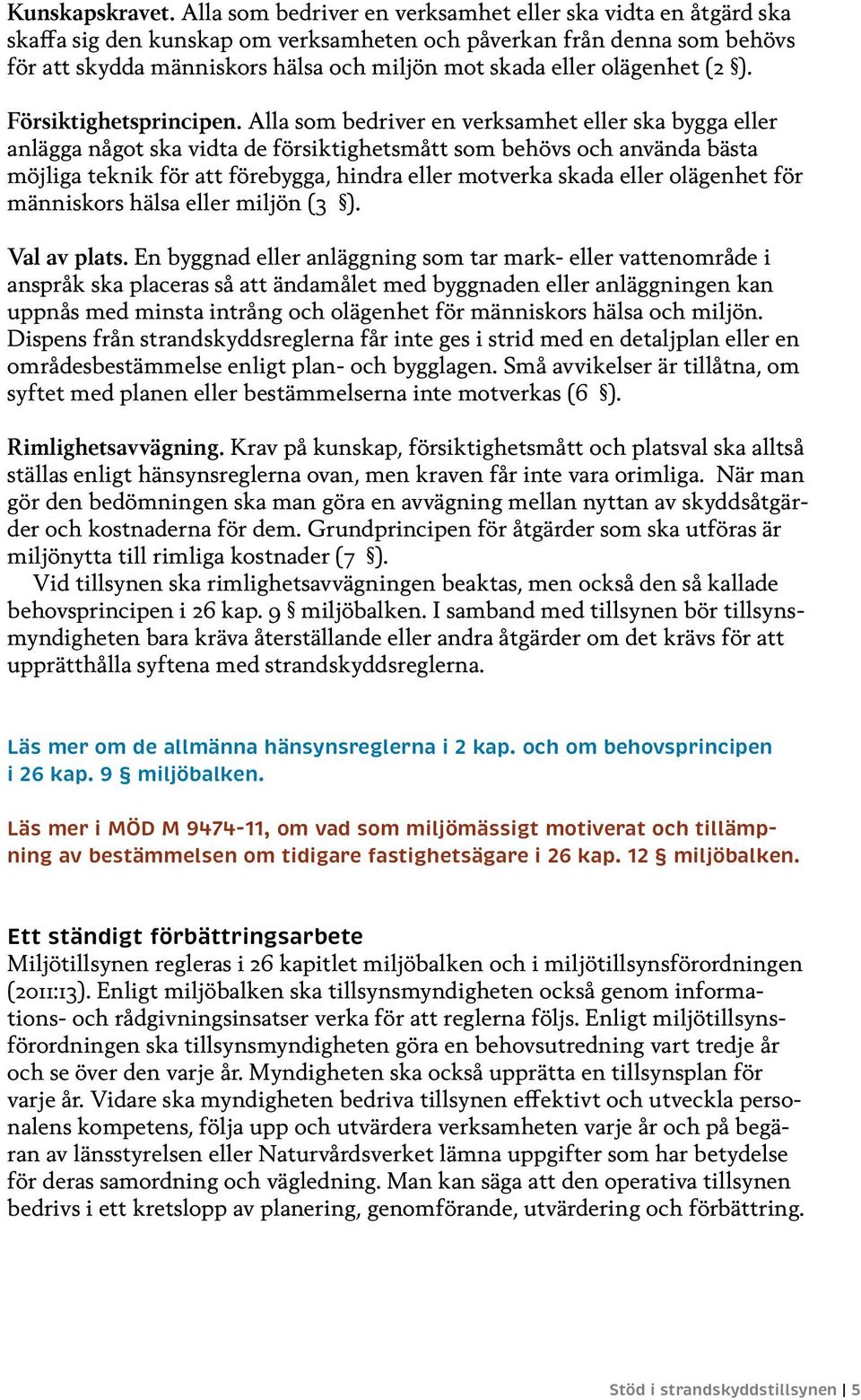 olägenhet (2 ). Försiktighetsprincipen.