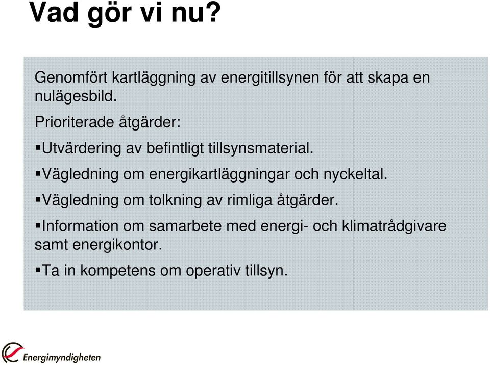 Vägledning om energikartläggningar och nyckeltal.