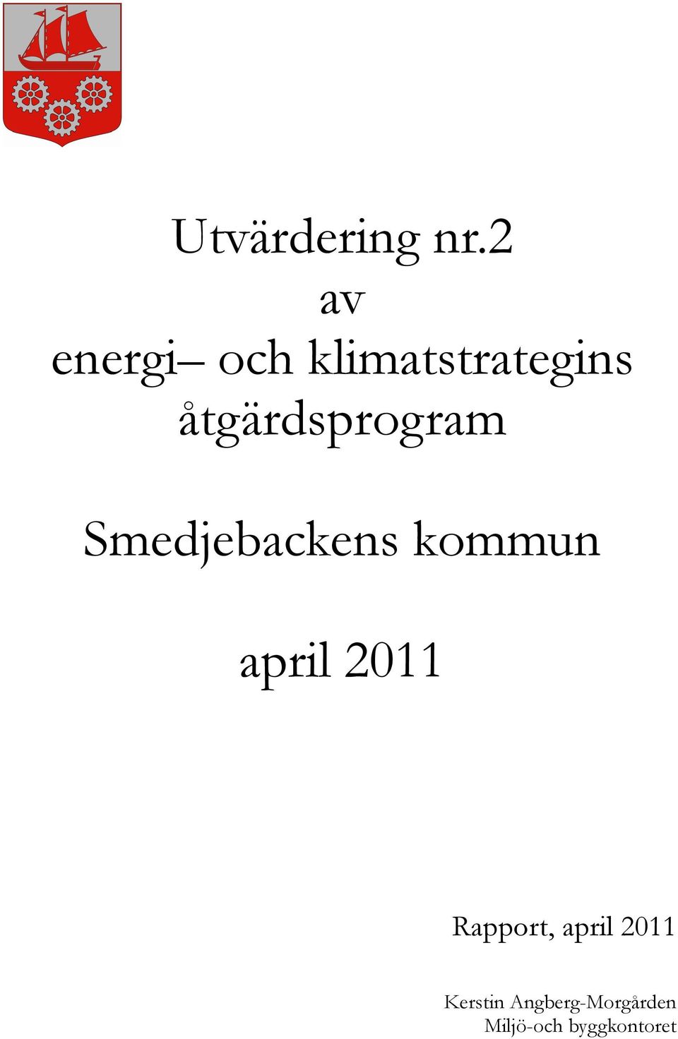 åtgärdsprogram Smedjebackens kommun april