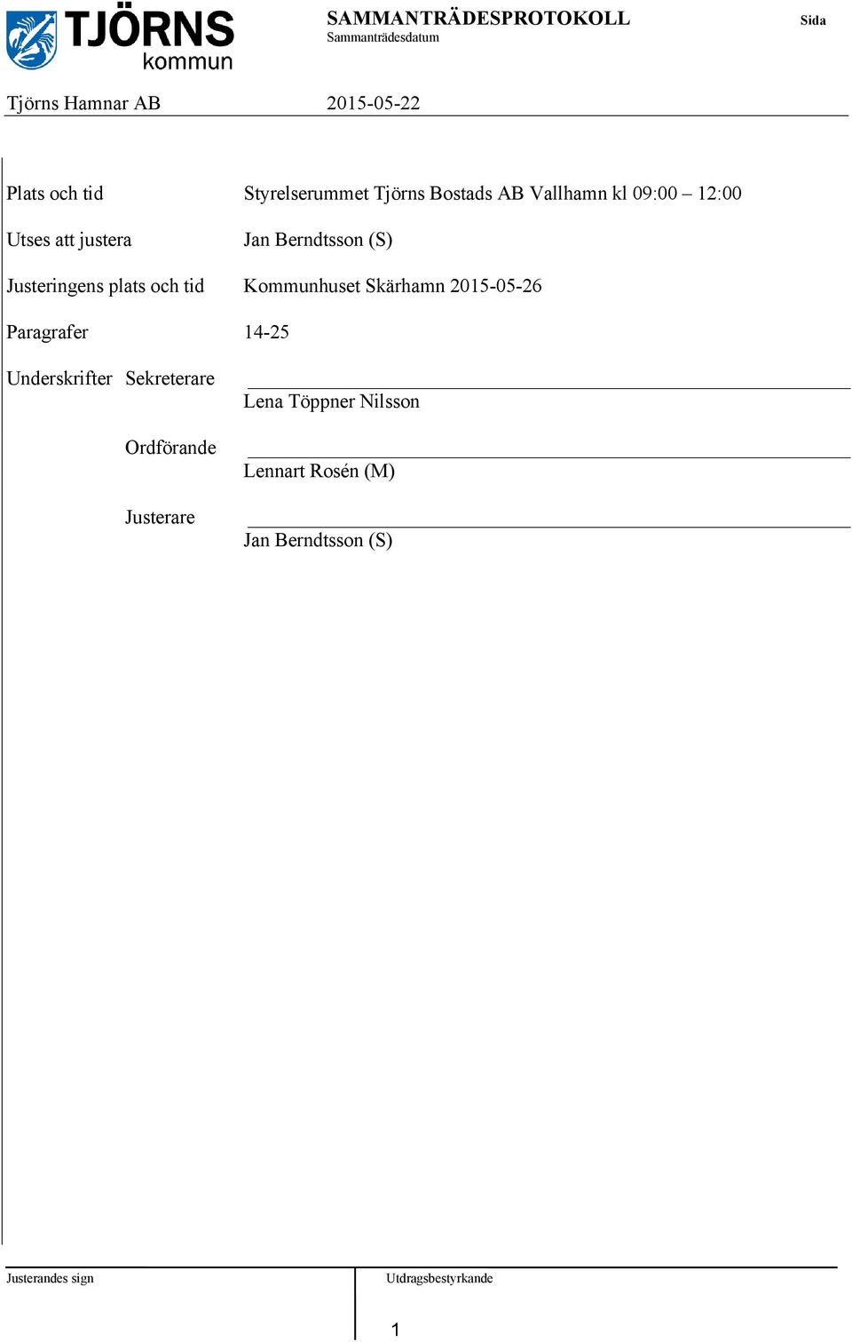 Kommunhuset Skärhamn 2015-05-26 Paragrafer 14-25 Underskrifter