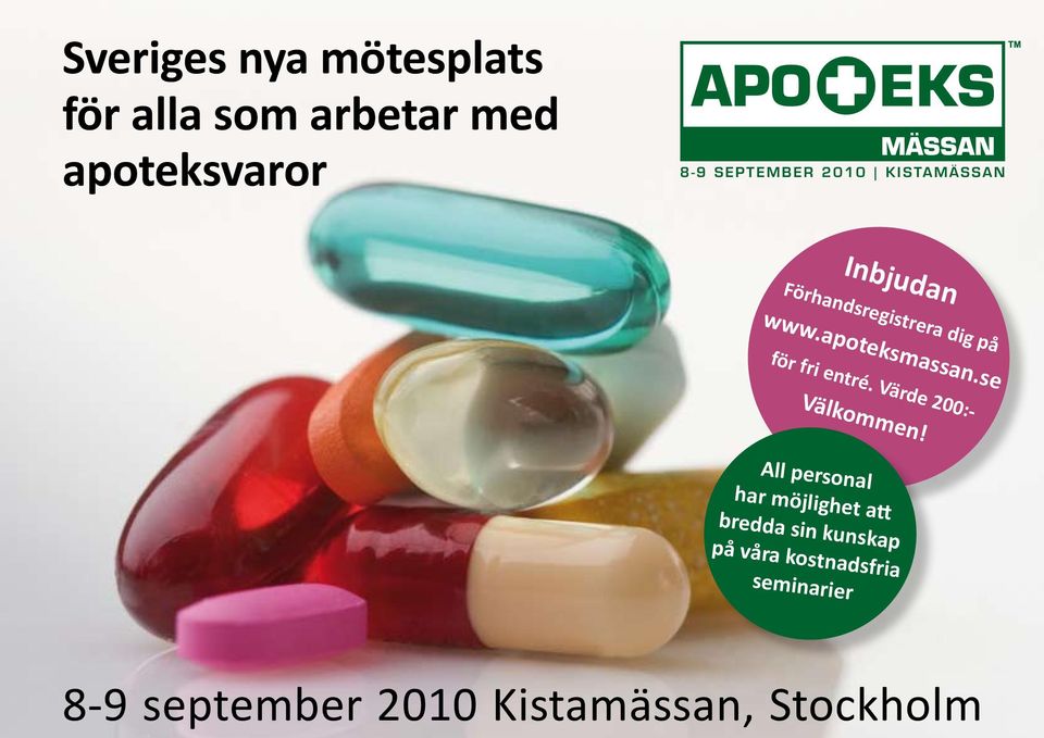 Inbjudan Förhandsregistrera dig på för fri entré. Värde 200:- Välkommen!