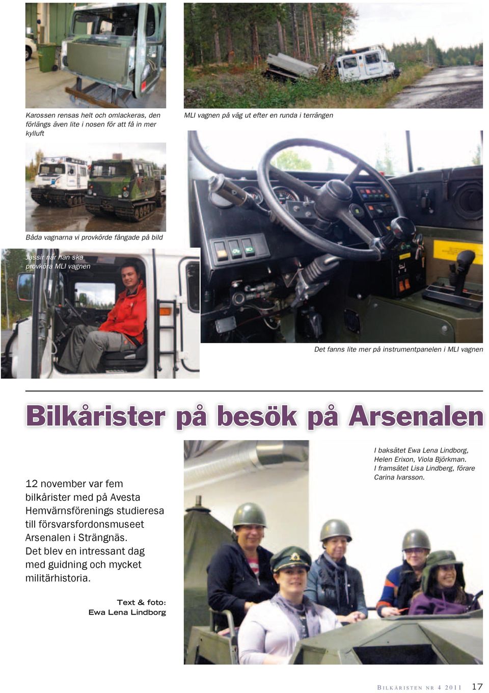 bilkårister med på Avesta Hemvärnsförenings studieresa till försvarsfordonsmuseet Arsenalen i Strängnäs.