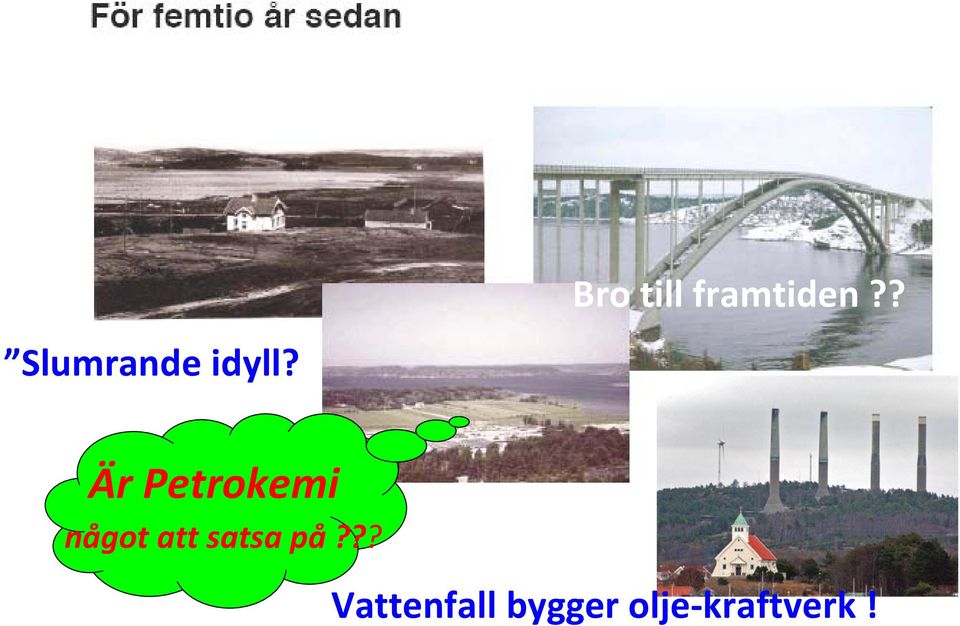 ? Är Petrokemi något att