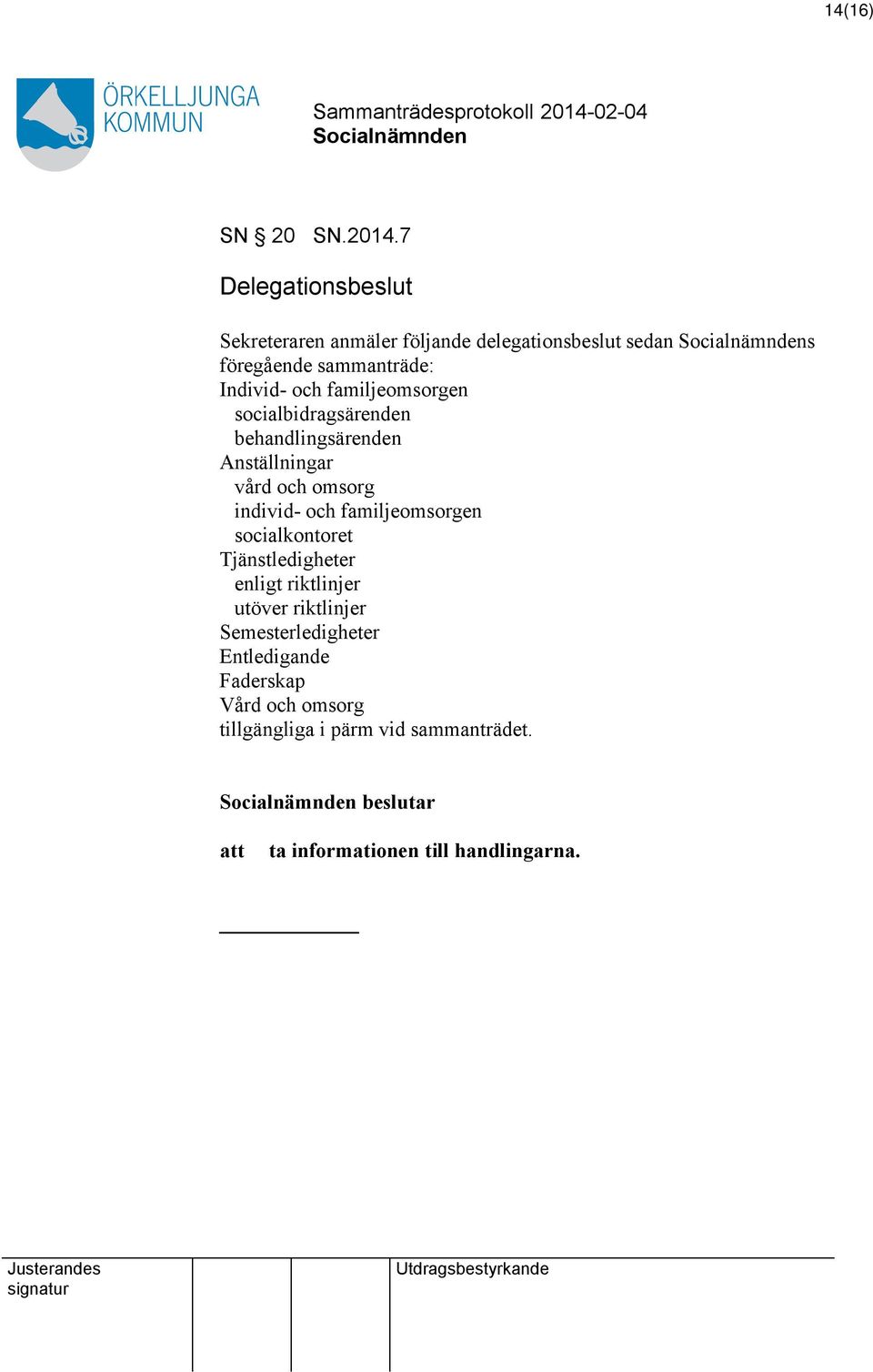 familjeomsorgen socialbidragsärenden behandlingsärenden Anställningar vård och omsorg individ- och familjeomsorgen