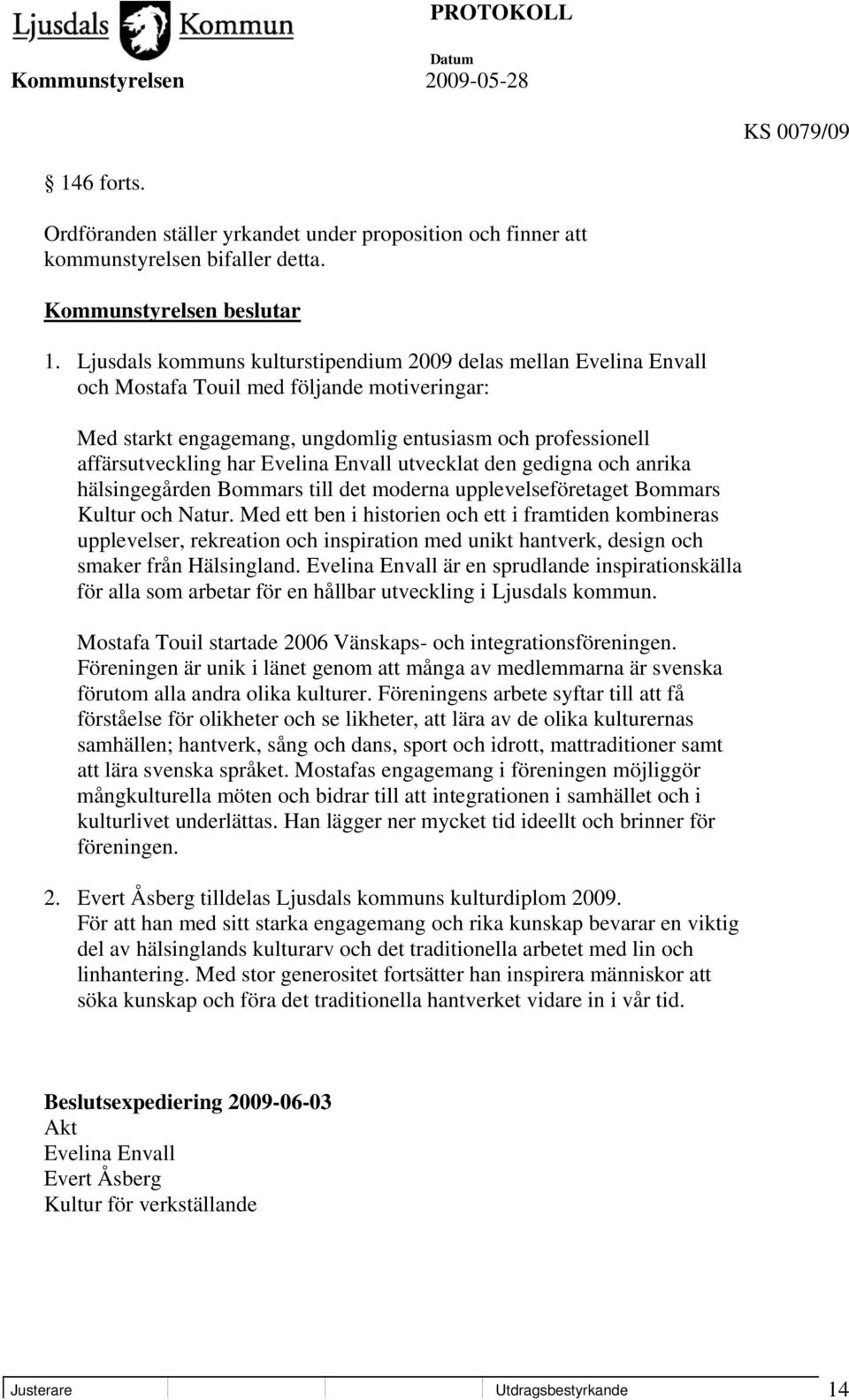 Evelina Envall utvecklat den gedigna och anrika hälsingegården Bommars till det moderna upplevelseföretaget Bommars Kultur och Natur.