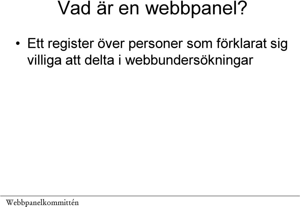 personer som förklarat