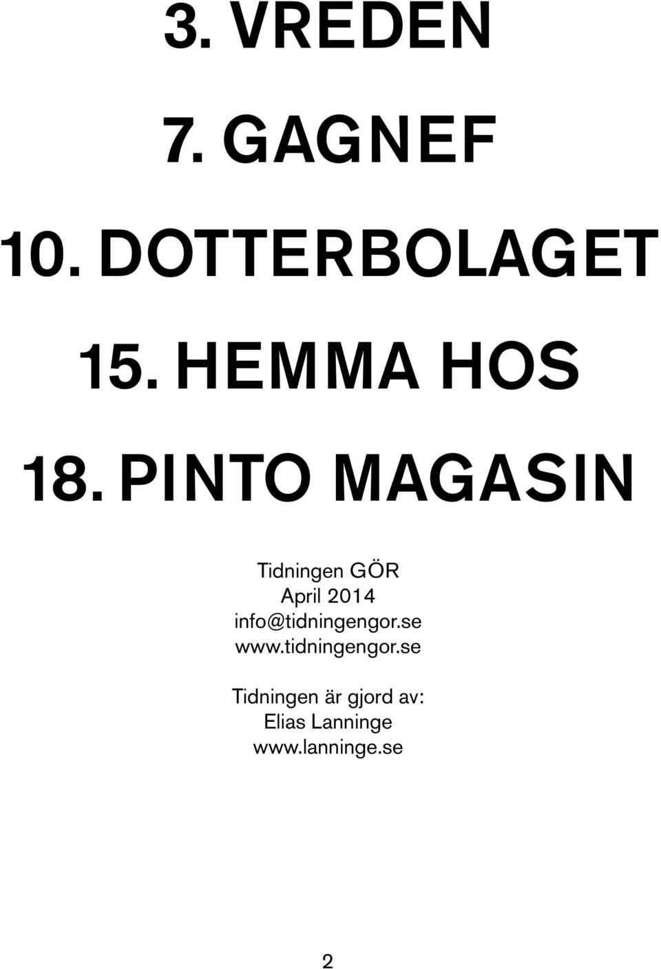 PINTO MAGASIN Tidningen GÖR April 2014