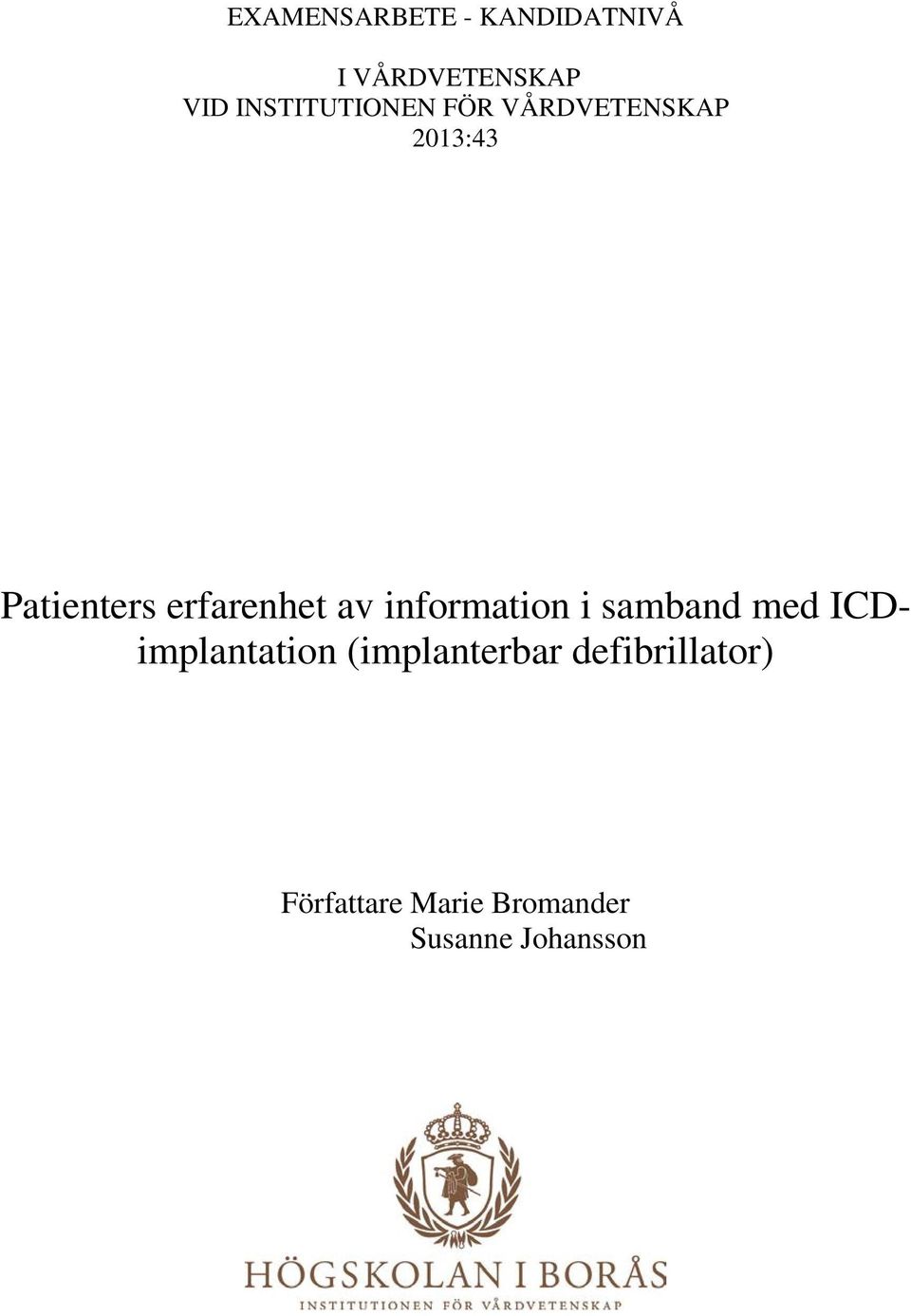 erfarenhet av information i samband med ICDimplantation
