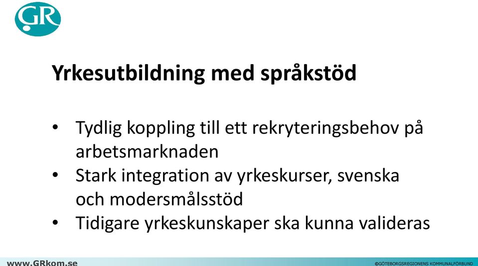arbetsmarknaden Stark integration av yrkeskurser, svenska