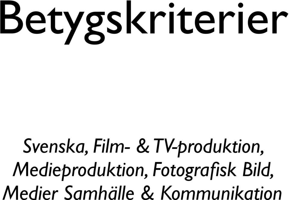 Medieproduktion, Fotografisk