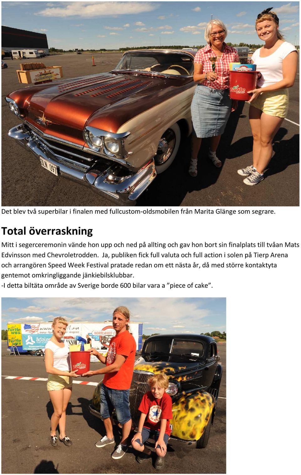 Edvinsson med Chevroletrodden.