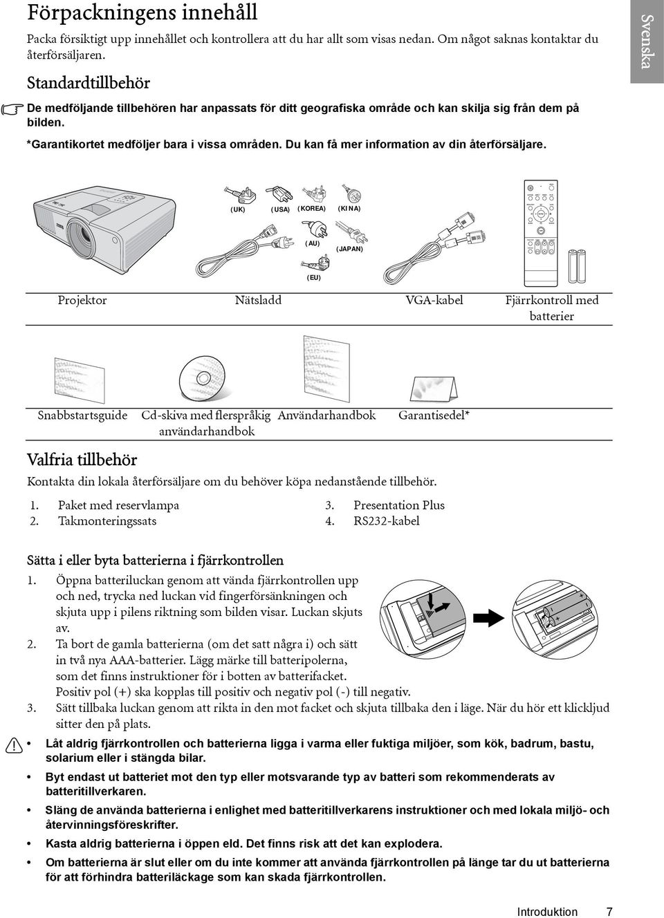 Du kan få mer information av din återförsäljare.