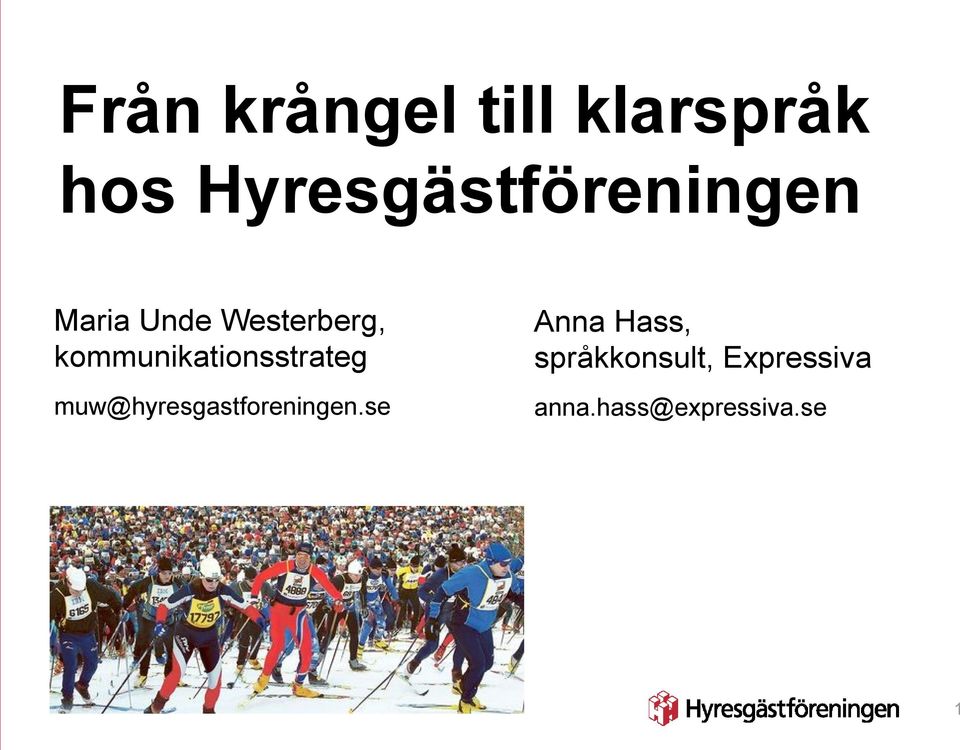 kommunikationsstrateg muw@hyresgastforeningen.