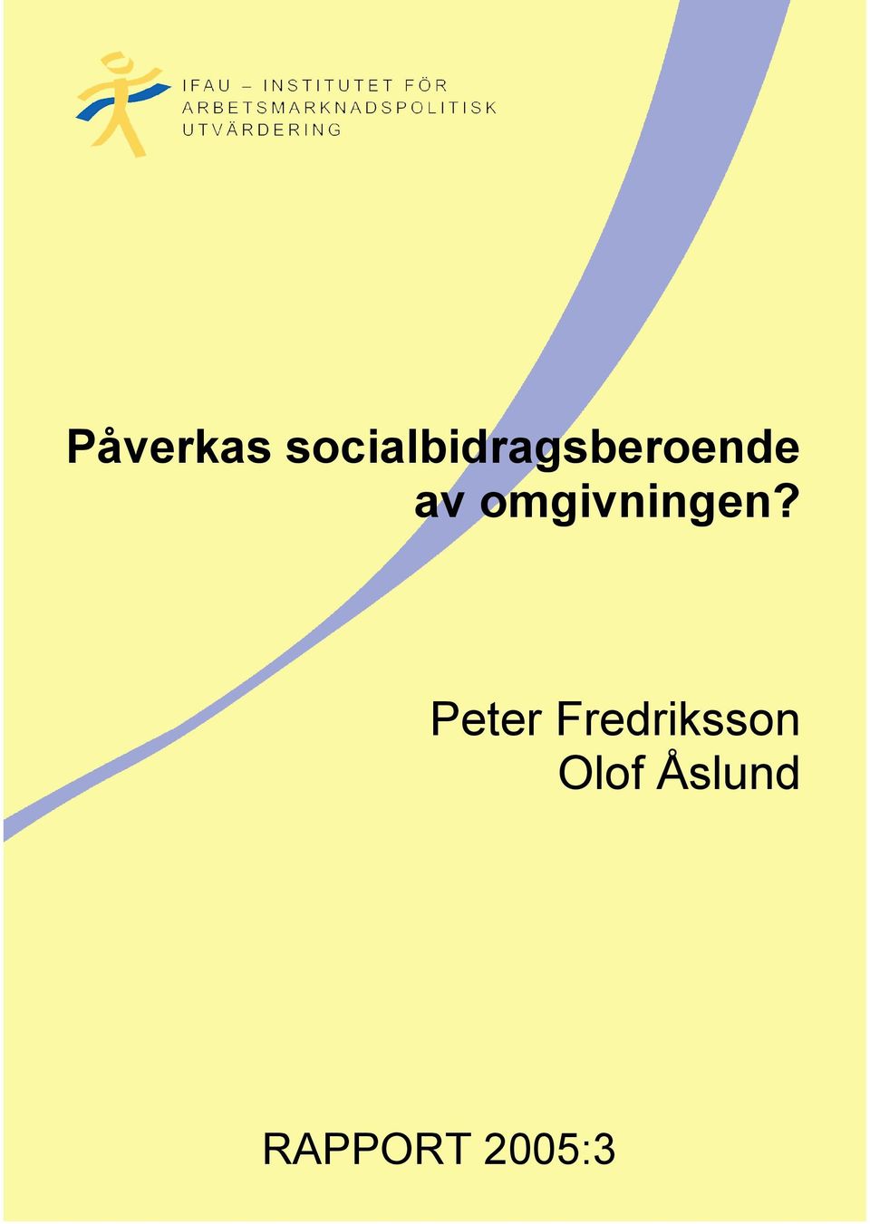 av omgivningen?