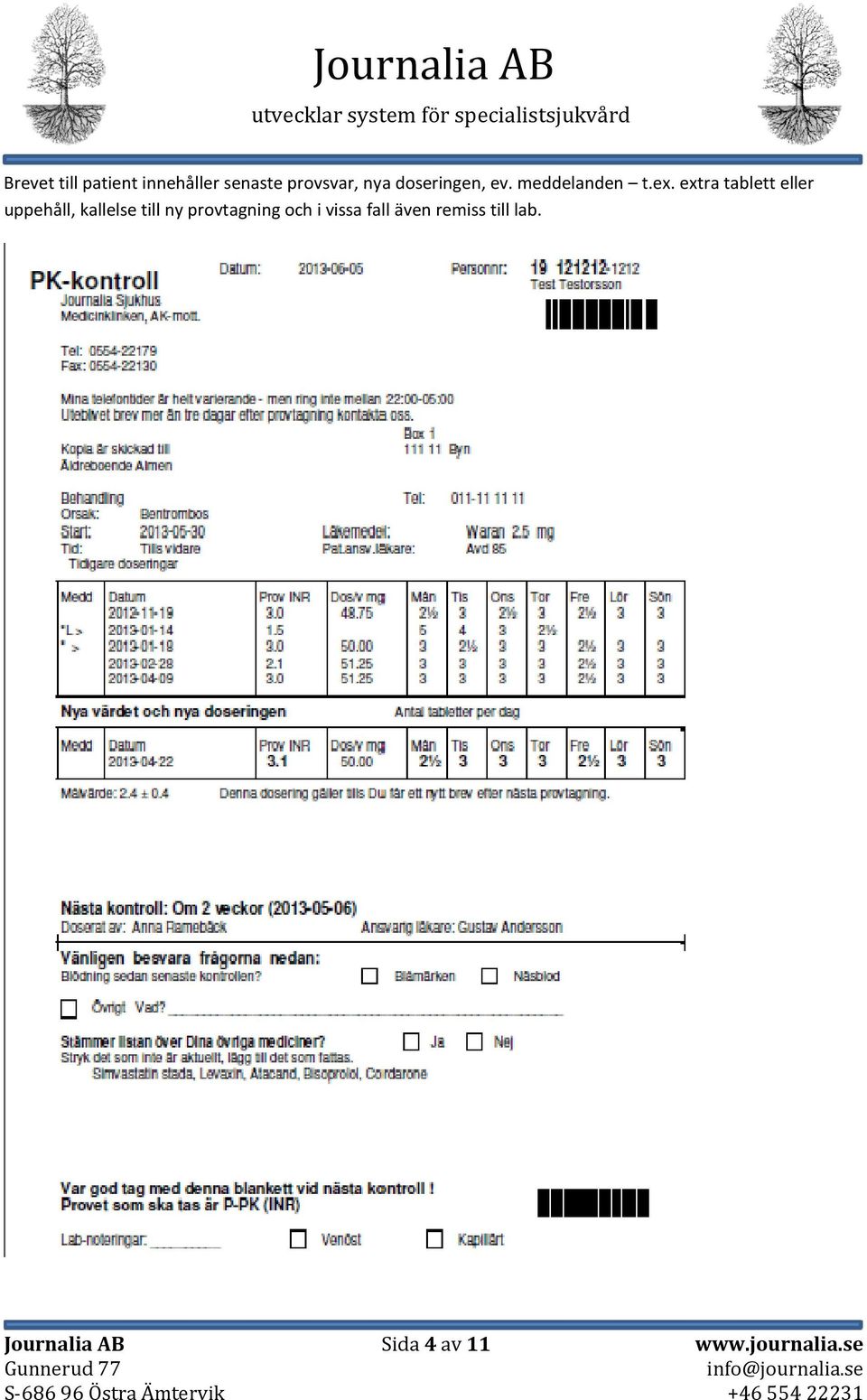 extra tablett eller uppehåll, kallelse till ny