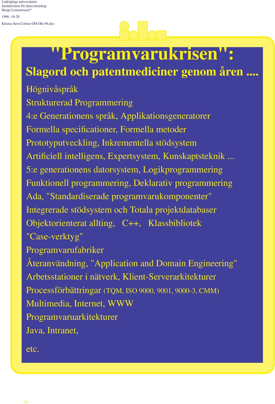 intelligens, Expertsystem, Kunskaptsteknik.