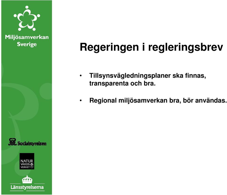 finnas, transparenta och bra.