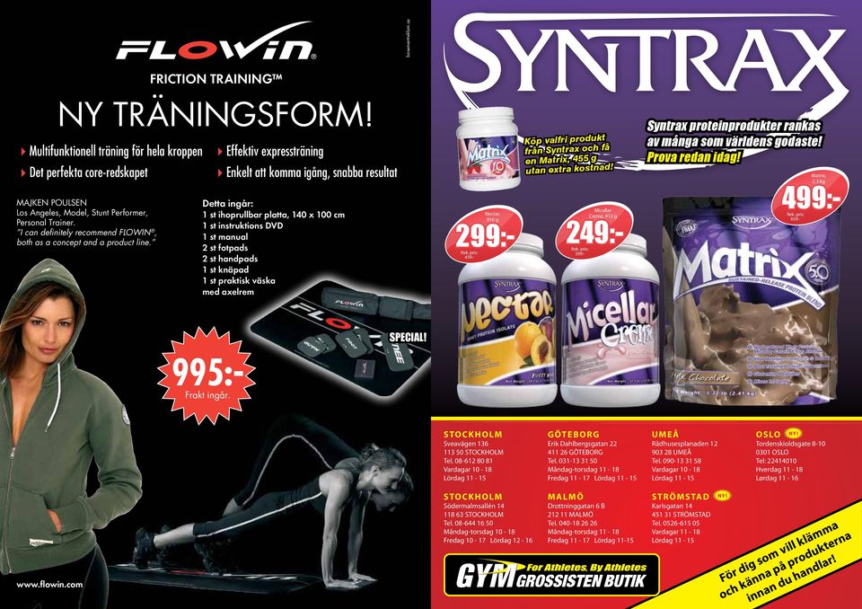 trainer. I can definitely recommend FLOWIN, both as a concept and a product line.