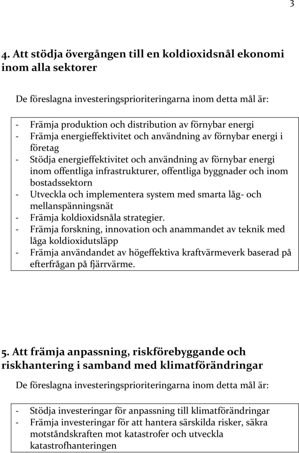 och mellanspänningsnät - Främja koldioxidsnåla strategier.